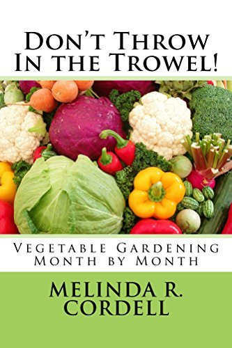 Don't Throw In the Trowel! book cover