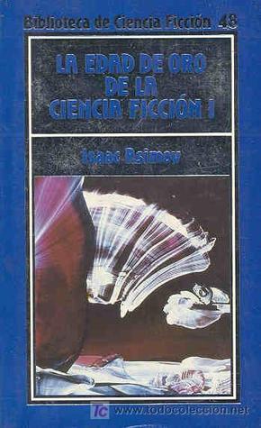 Before the Golden Age/The Golden Age of Science Fiction book cover 1
