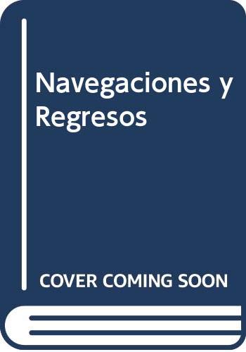 Navegaciones y Regresos book cover