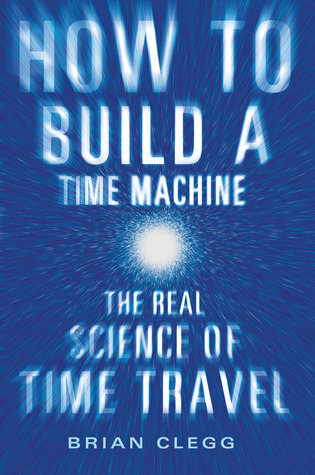 How to Build a Time Machine book cover