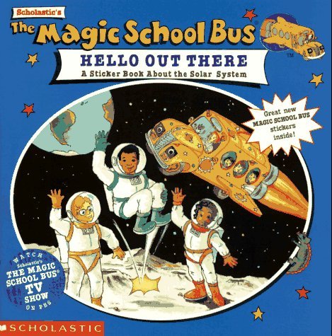The Magic School Bus Hello Out There book cover
