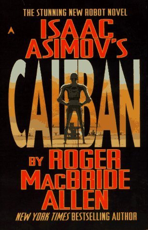 Isaac Asimov's Caliban book cover 1