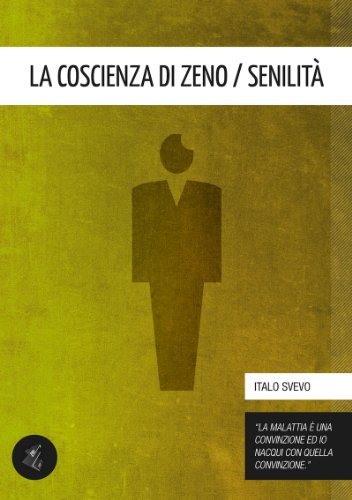 La coscienza di Zeno / Senilità book cover