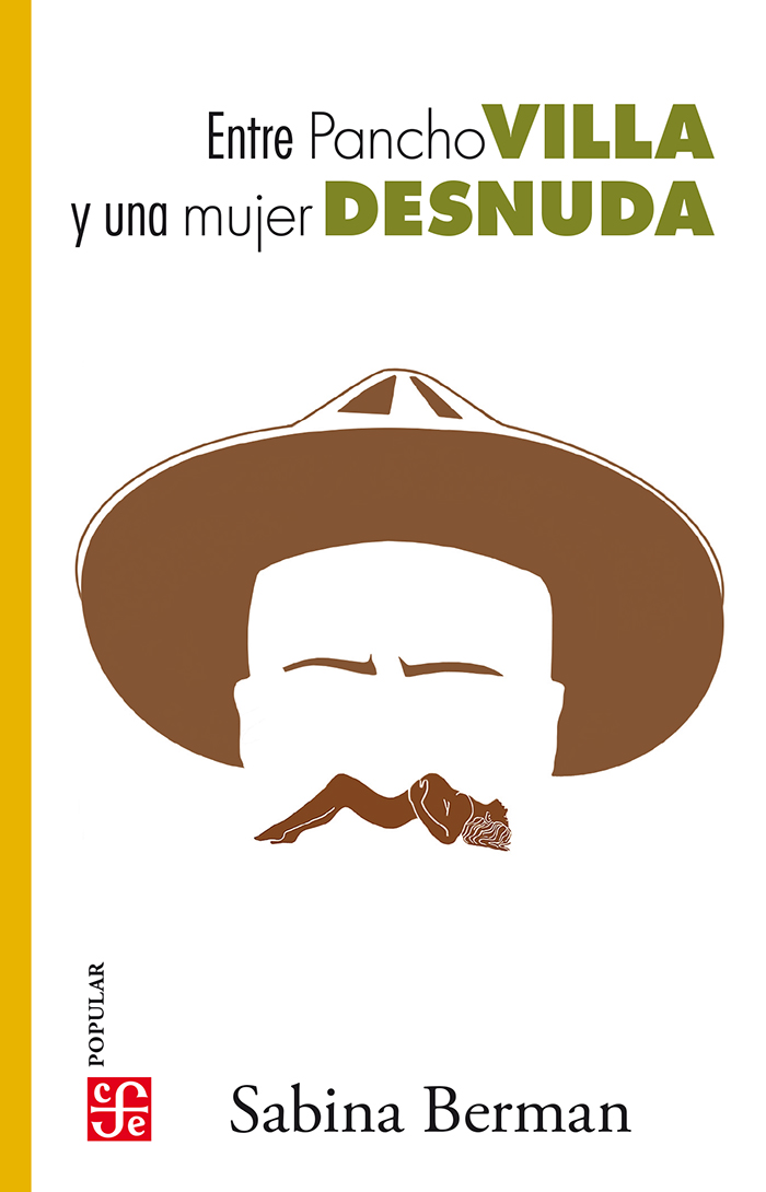 Entre Pancho Villa y una mujer desnuda book cover