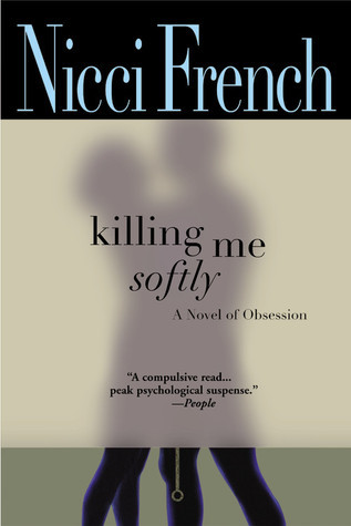 Killing Me Softly book cover