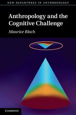 Anthropology and the Cognitive Challenge book cover