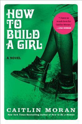 How to Build a Girl book cover 1