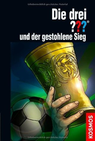 Die drei ??? und der gestohlene Sieg book cover