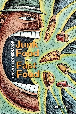 Encyclopedia of Junk Food and Fast Food book cover