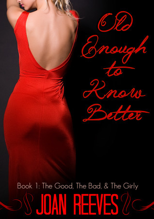 Old Enough To Know Better book cover