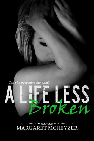 A Life Less Broken book cover
