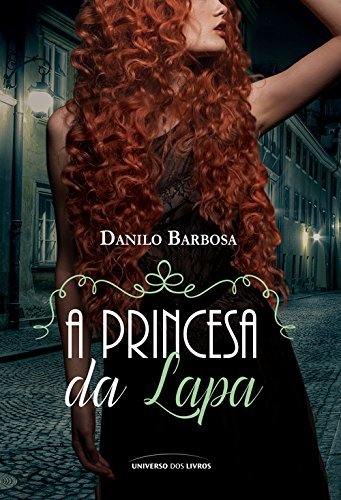 A Princesa da Lapa book cover