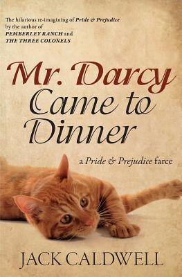 Mr. Darcy Came to Dinner book cover