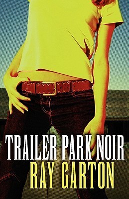 Trailer Park Noir book cover