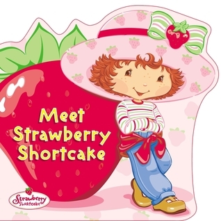 Meet Strawberry Shortcake book cover