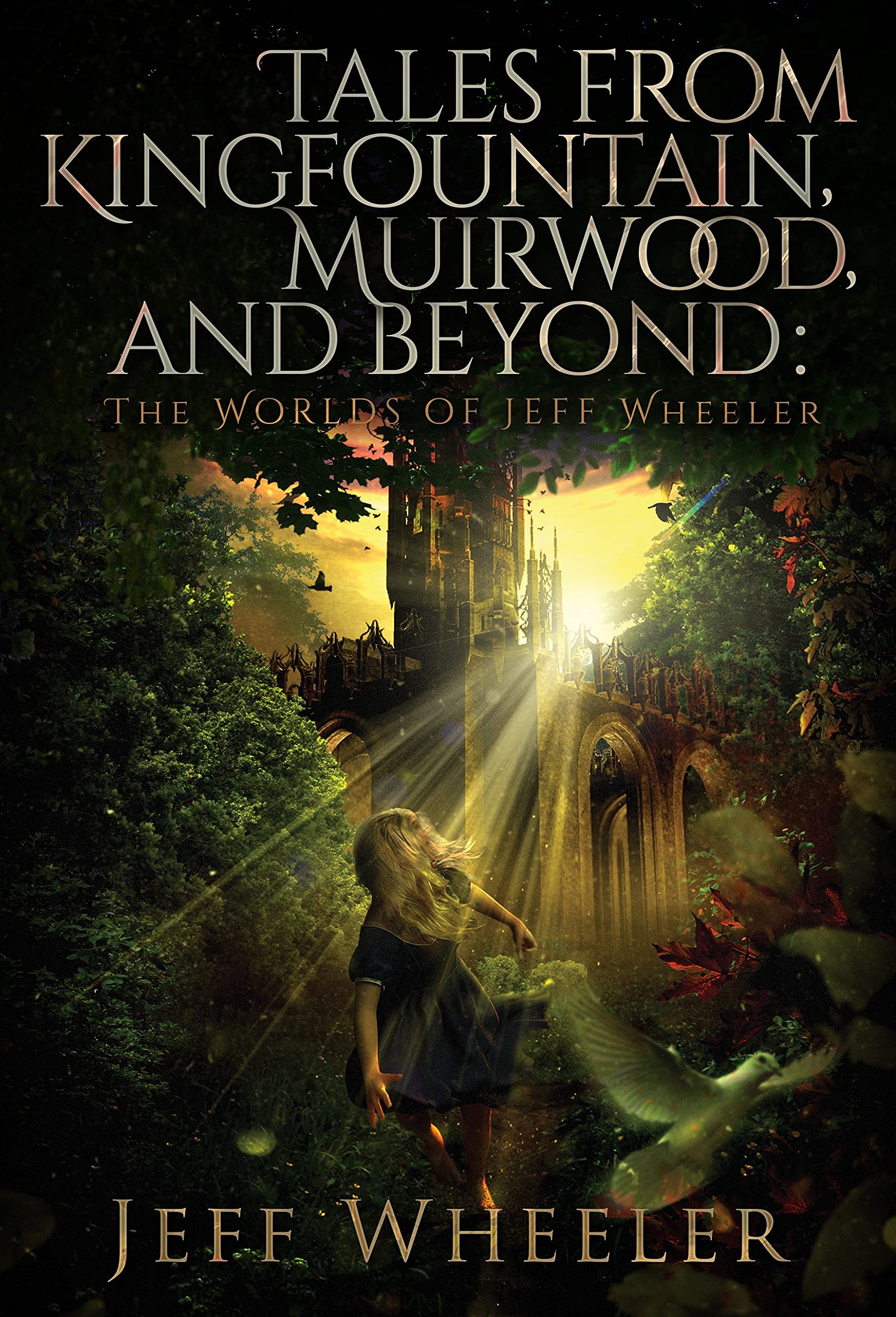 Tales from Kingfountain, Muirwood, and Beyond book cover