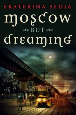 Moscow But Dreaming book cover