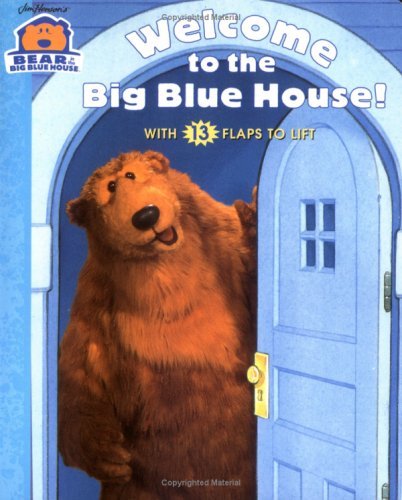 Welcome to the Big Blue House! book cover