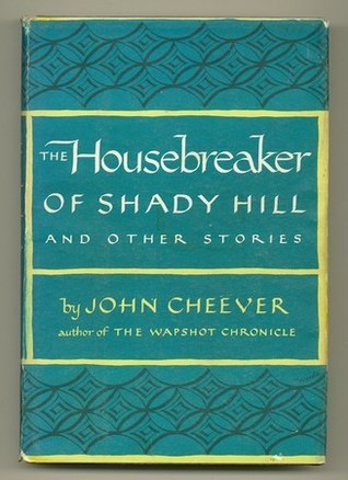 The Housebreaker of Shady Hill and Other Stories book cover