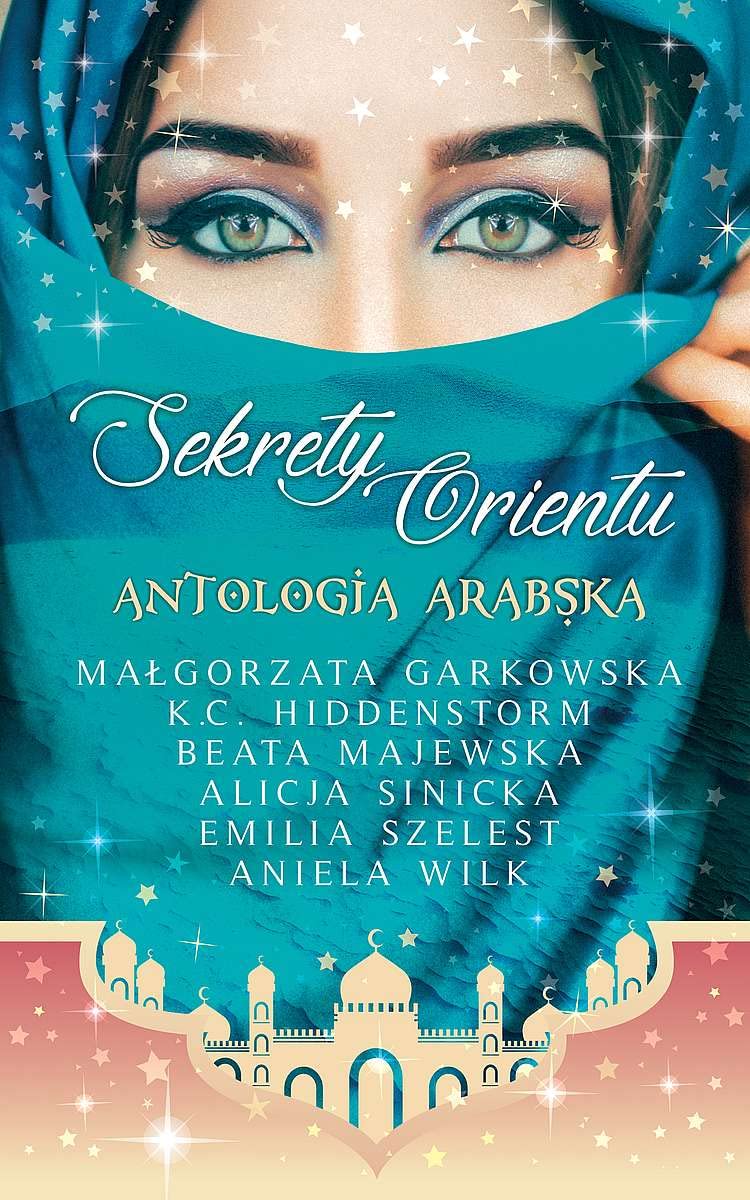 Sekrety Orientu. Antologia Arabska book cover