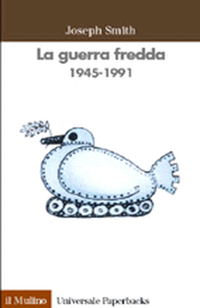 La guerra fredda 1945-1991 book cover