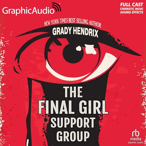 The Final Girl Support Group [Dramatized Adaptation] book cover