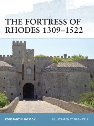 The Fortress of Rhodes 1309-1522 book cover