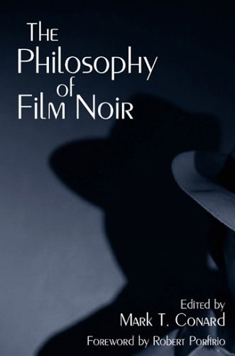 The Philosophy of Film Noir book cover