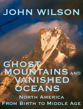 Ghost Mountains and Vanished Oceans book cover