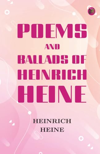 Poems and Ballads of Heinrich Heine book cover