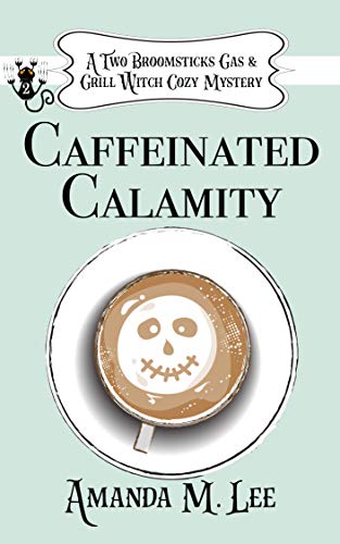 Caffeinated Calamity book cover