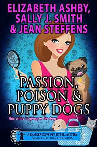Passion, Poison & Puppy Dogs book cover