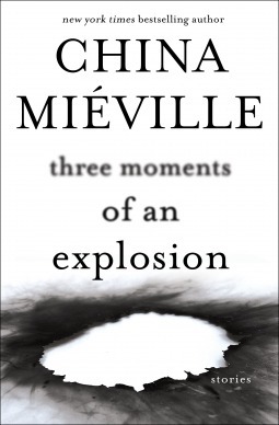 Three Moments of an Explosion book cover