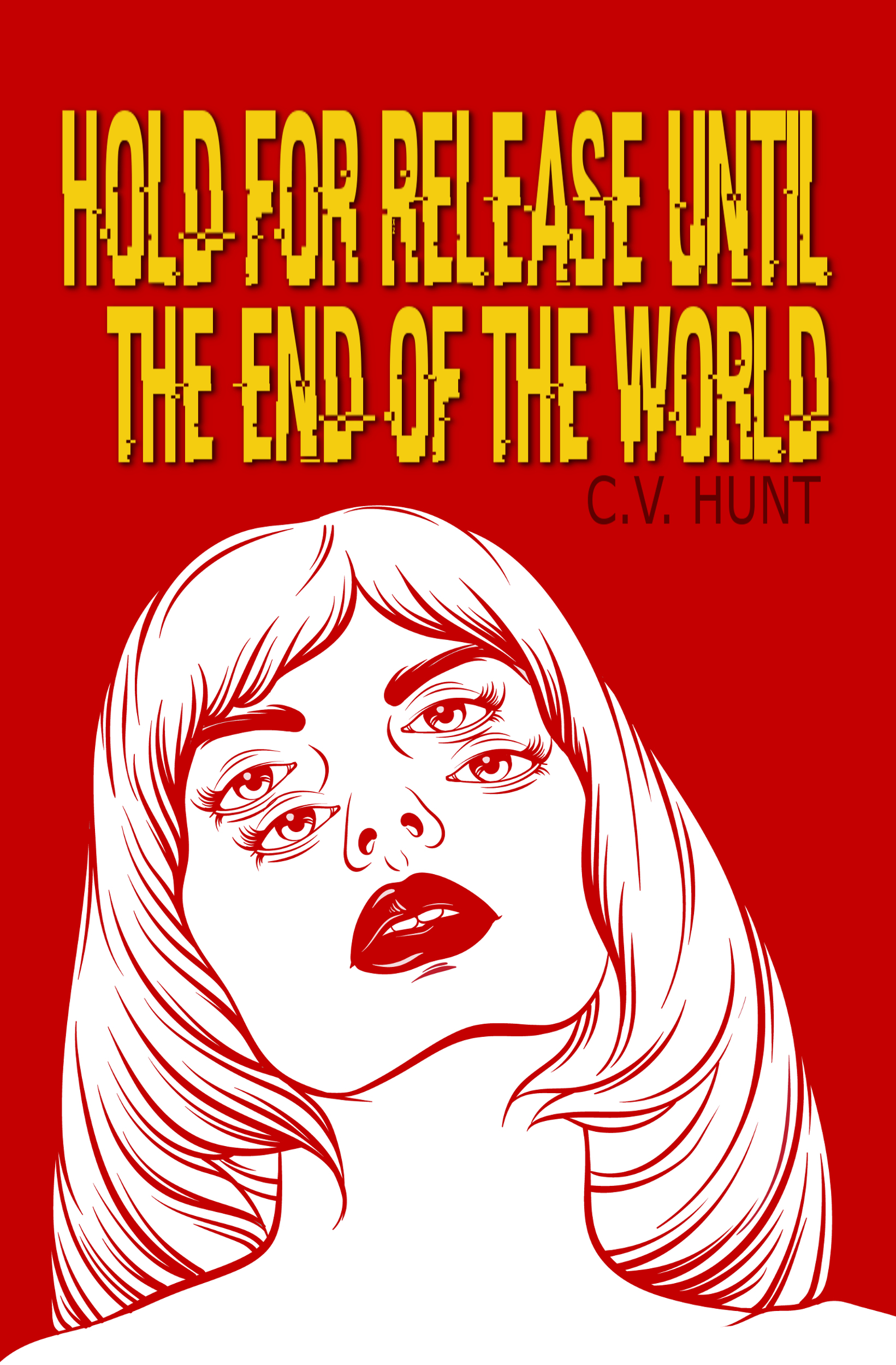 Hold for Release Until the End of the World book cover