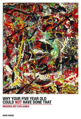 Why Your Five Year Old Could Not Have Done That book cover