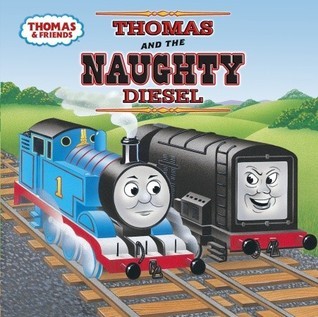 Thomas and the Naughty Diesel (Thomas & Friends) (Pictureback book cover