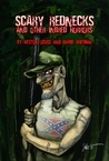 Scary Rednecks and Other Inbred Horrors book cover