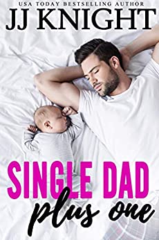 Single Dad Plus One book cover