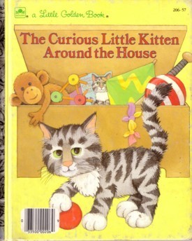 The Curious Little Kitten Around the House book cover