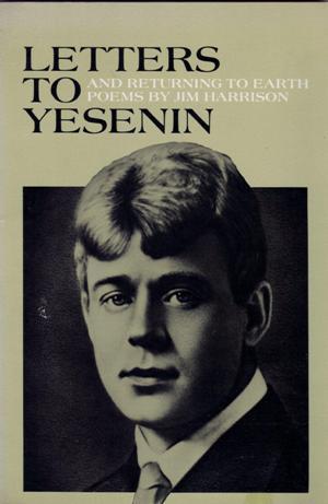 Letters To Yesenin And Returning To Earth book cover
