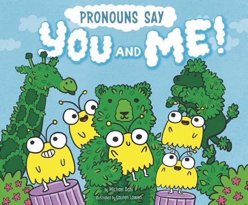 Pronouns Say "You and Me!" book cover