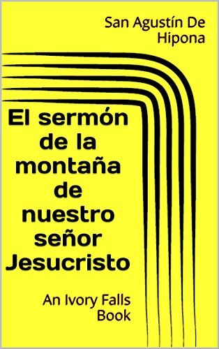 El sermón de la montaña de nuestro señor Jesucristo book cover