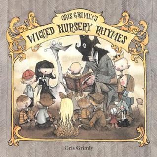 Gris Grimly's Wicked Nursery Rhymes book cover 1