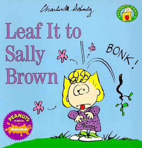 Leaf It to Sally Brown book cover