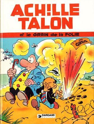 Achille Talon et le grain de la folie book cover