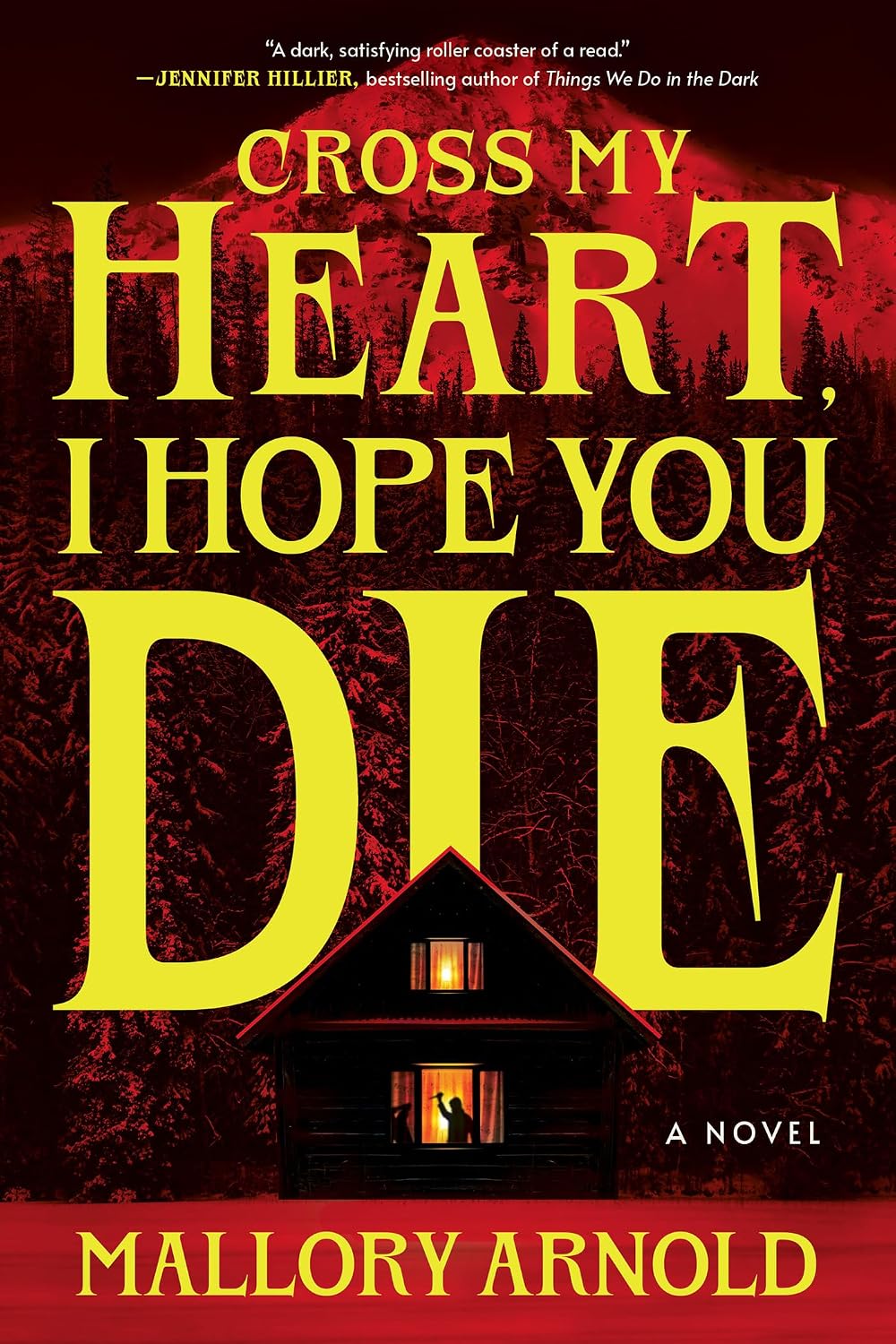 Cross My Heart, I Hope You Die book cover