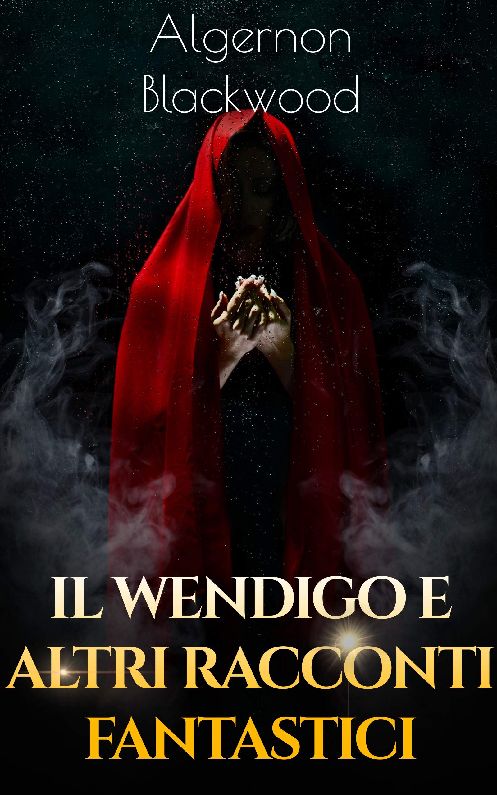 Il wendigo e altri racconti fantastici book cover
