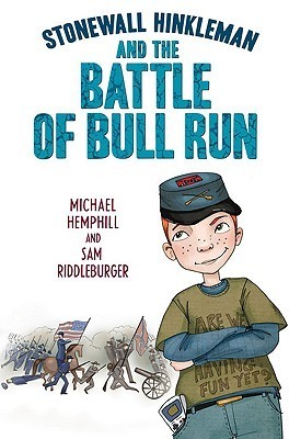 Stonewall Hinkleman and the Battle of Bull Run book cover
