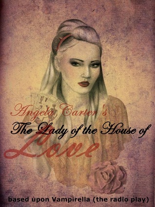 The Lady of the House of Love book cover