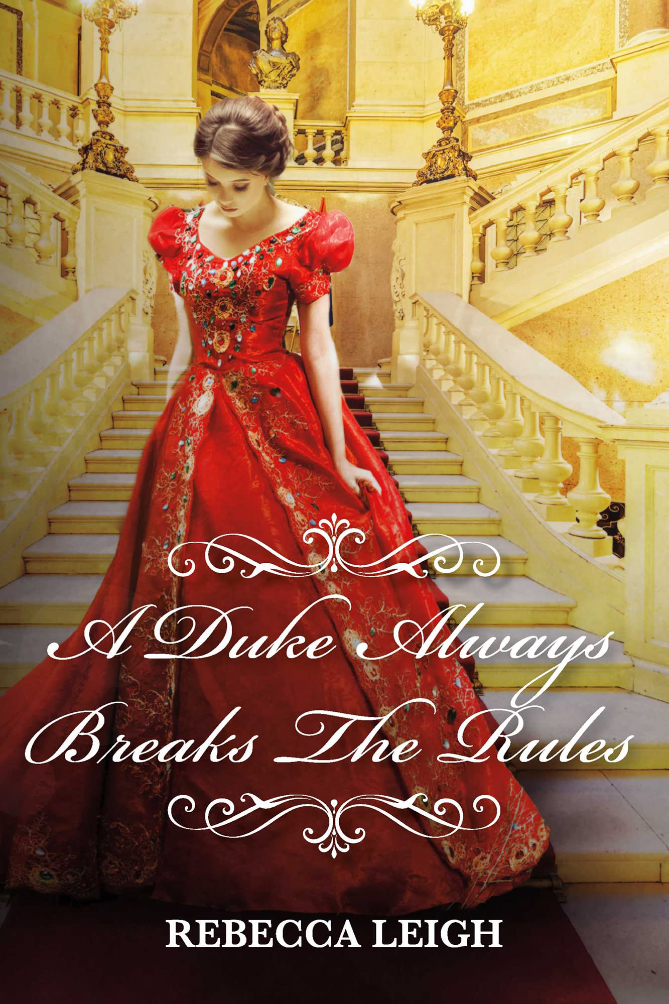 A Duke Always Breaks The Rules book cover